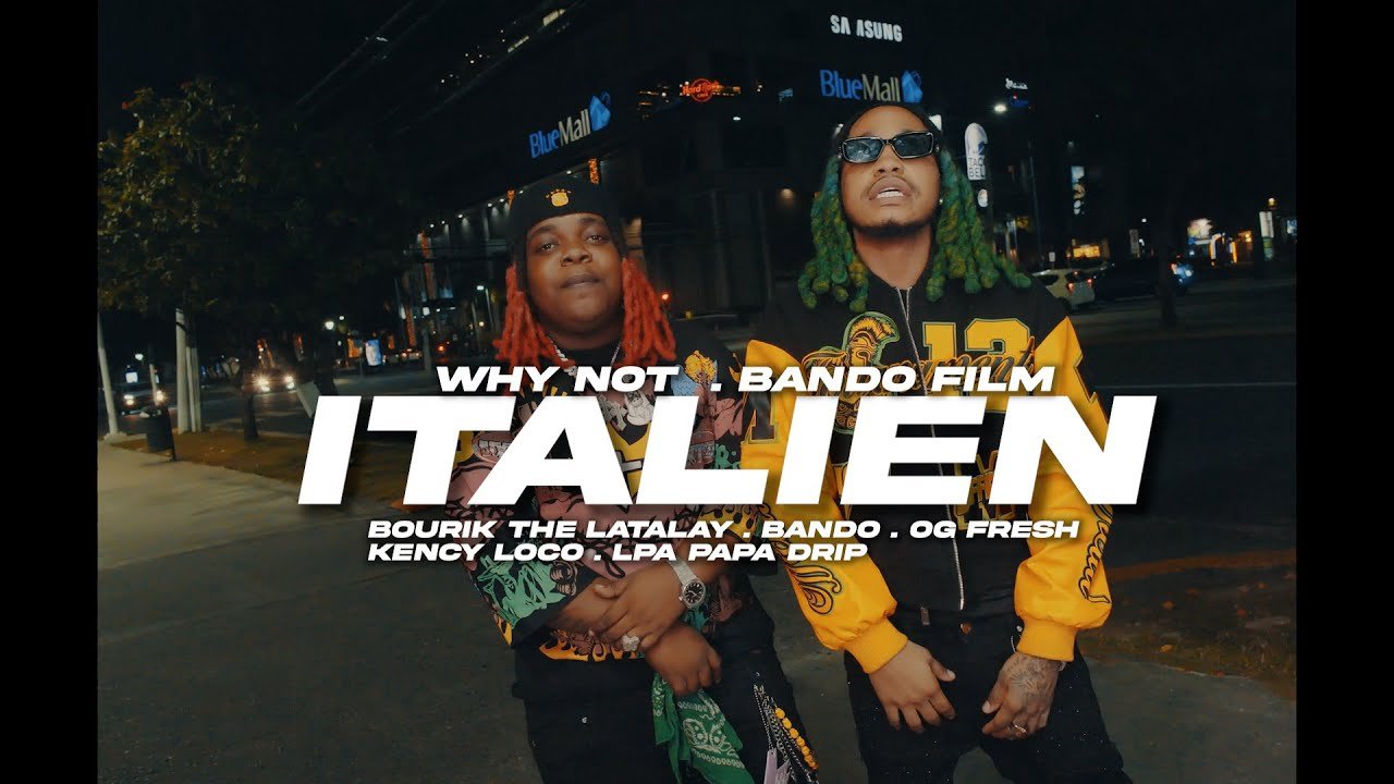 ITALIEN . BOURIK . LPA . BANDO . OG FRESH . KENCY LOCO
